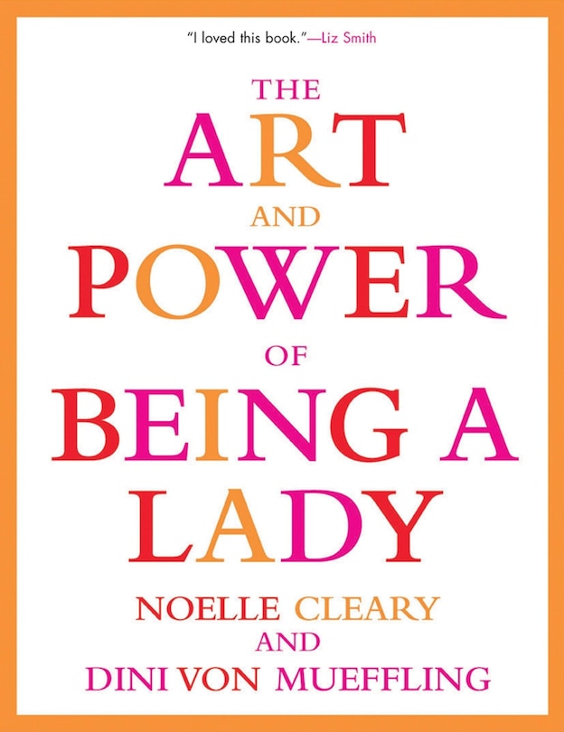 Front cover_The Art and Power of Being a Lady