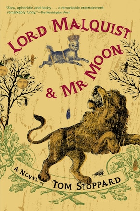 Lord Malquist And Mr. Moon: A Novel