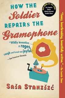 Couverture_How the Soldier Repairs the Gramophone