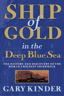 Couverture_Ship of Gold in the Deep Blue Sea