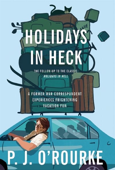Holidays In Heck Book By P J Orourke,p J Orourke, ('tp