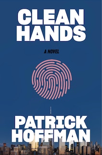 Clean Hands: A Novel