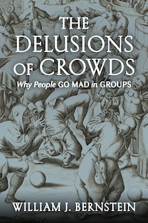 Front cover_The Delusions Of Crowds