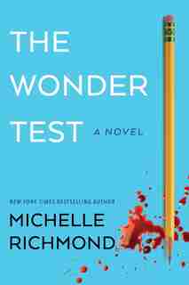 The Wonder Test by Michelle Richmond