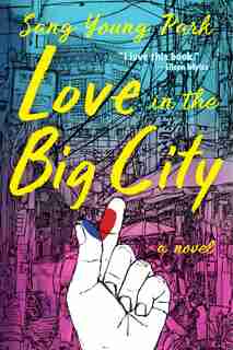 Love In The Big City by Sang Young Park