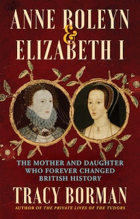 Front cover_Anne Boleyn & Elizabeth I