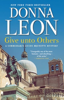 Give unto Others: A Commissario Guido Brunetti Mystery