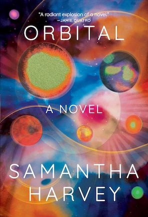 Orbital: A Novel (Booker Prize Winner)