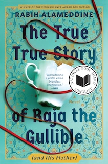 Front cover_The True True Story of Raja the Gullible (and His Mother)