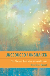 Front cover_Unseduced and Unshaken