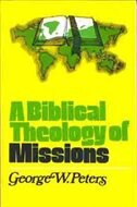 A Biblical Theology Of Missions