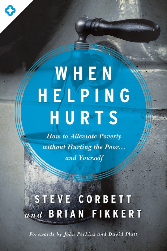Front cover_When Helping Hurts