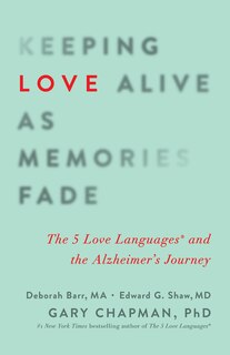 Front cover_Keeping Love Alive as Memories Fade