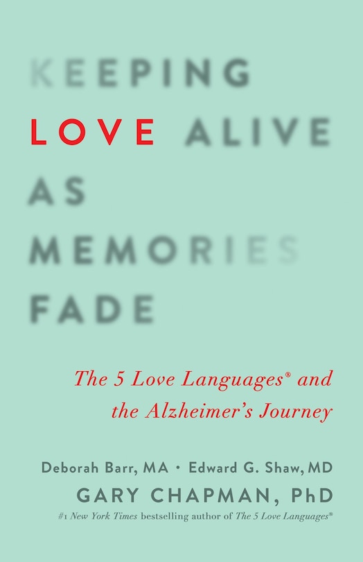 Front cover_Keeping Love Alive as Memories Fade