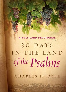 Front cover_30 DAYS IN THE LAND OF THE PSALMS