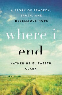 Front cover_WHERE I END
