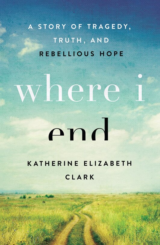 Front cover_WHERE I END