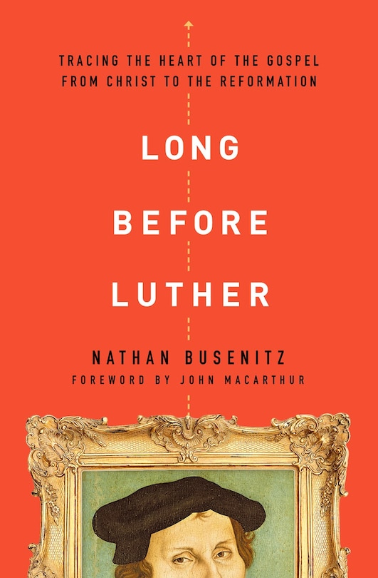 Couverture_LONG BEFORE LUTHER