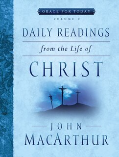 Front cover_Daily Readings From the Life of Christ, Volume 2