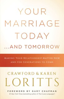 Front cover_Your Marriage Today. . .And Tomorrow