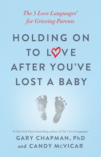 Front cover_Holding on to Love After You've Lost a Baby