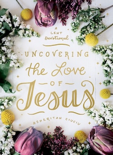 Couverture_Uncovering the Love of Jesus
