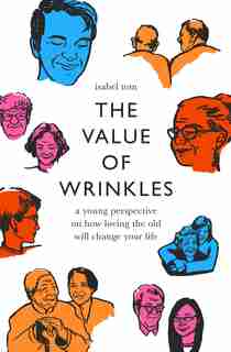 The Value Of Wrinkles de Tom, Isabel