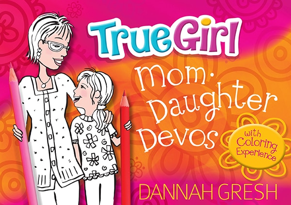 Front cover_True Girl Mom-Daughter Devos