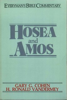 Front cover_Hosea & Amos- Everyman's Bible Commentary
