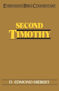 Front cover_Second Timothy- Everyman's Bible Commentary