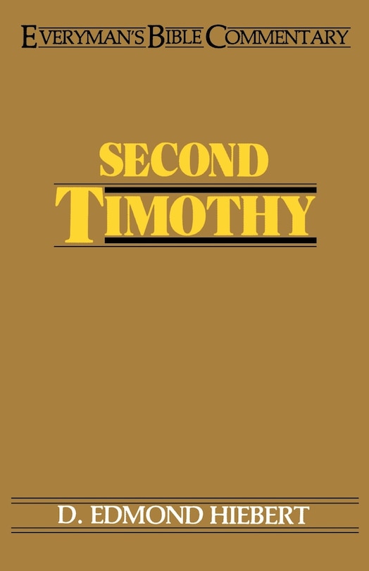 Front cover_Second Timothy- Everyman's Bible Commentary