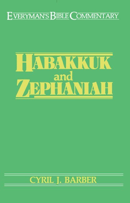 Front cover_Habakkuk & Zephaniah- Everyman's Bible Commentary