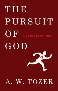 Front cover_The Pursuit of God: A 31-Day Experience