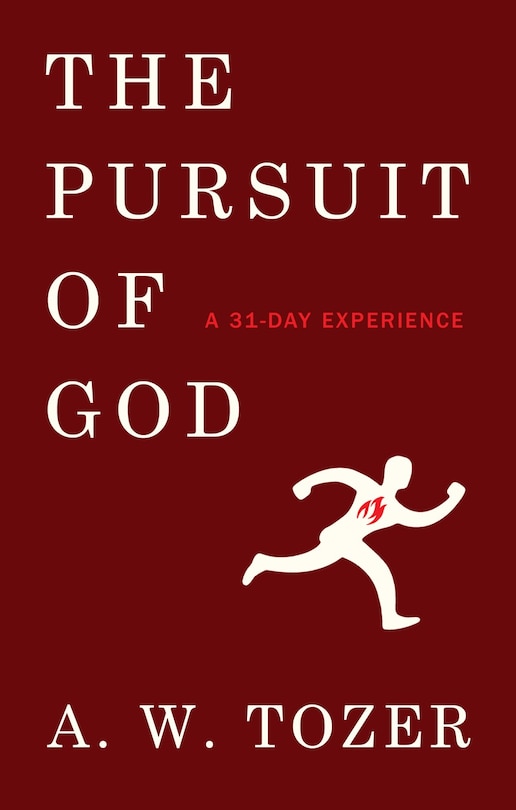 Front cover_The Pursuit of God: A 31-Day Experience