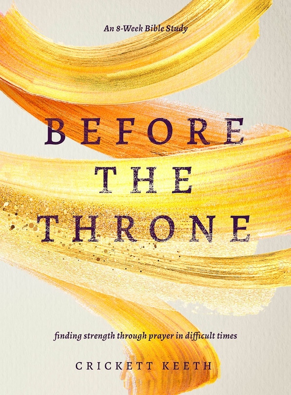 Front cover_Before the Throne (an 8-Week Bible Study)
