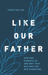 Front cover_Like Our Father