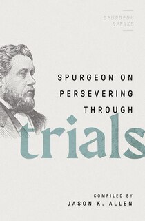 Front cover_Spurgeon On Persevering Through Trials