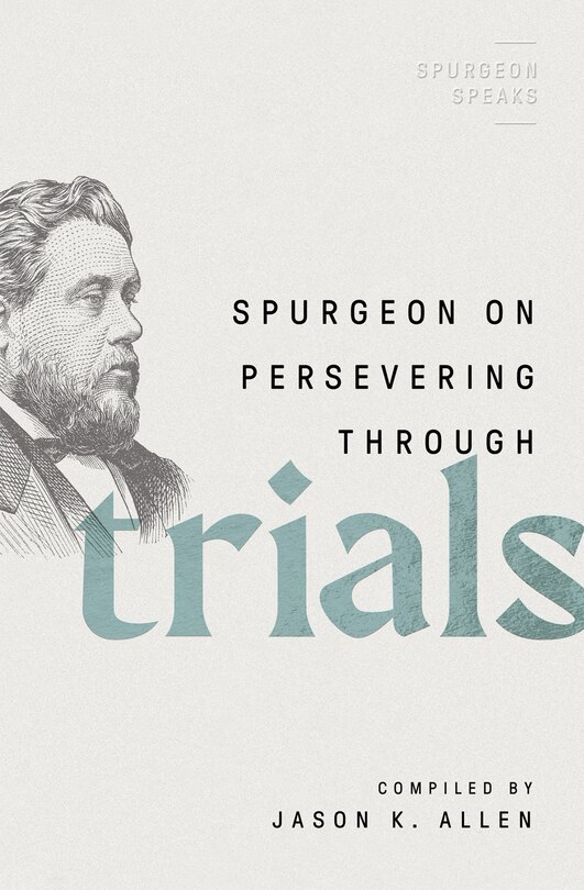 Front cover_Spurgeon On Persevering Through Trials
