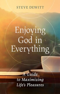 Front cover_Enjoying God in Everything