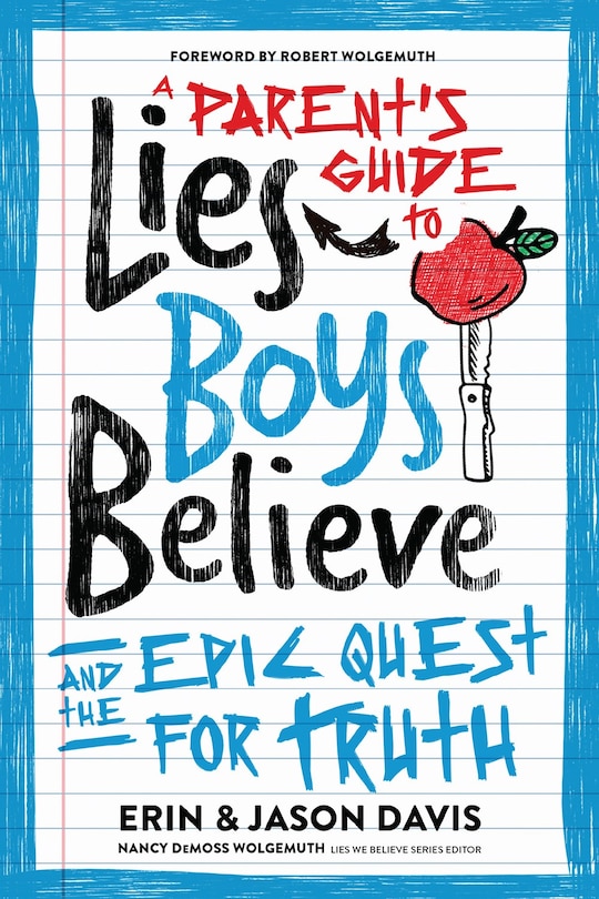 Front cover_A Parent's Guide to Lies Boys Believe