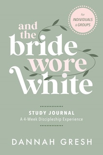 Couverture_And the Bride Wore White Study Journal