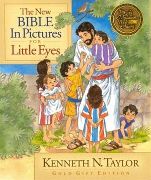 The New Bible In Pictures For Little Eyes Gift Edition: Gold Gift Edition