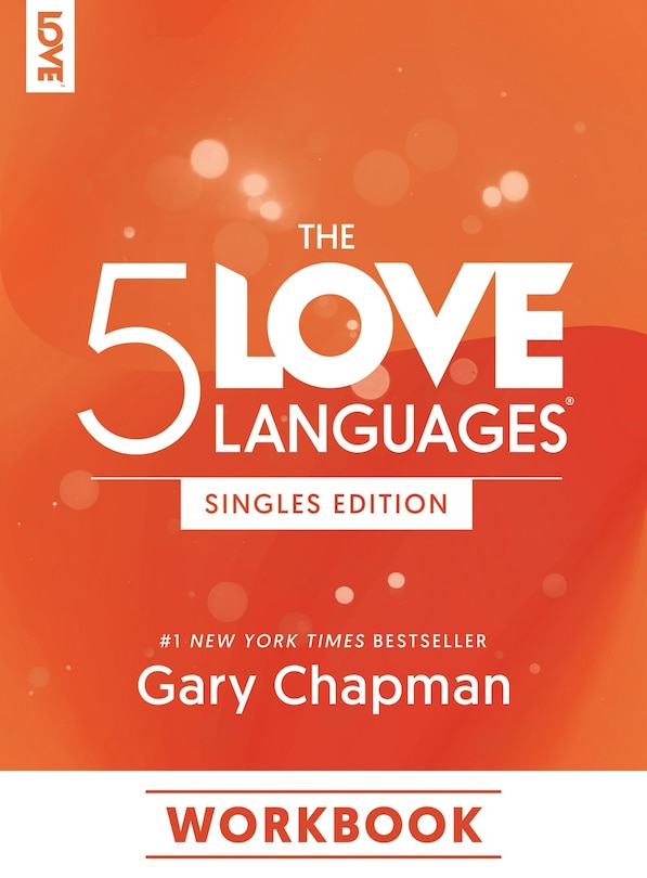 Front cover_The 5 Love Languages Singles Edition Workbook