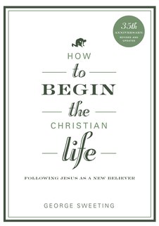 Front cover_How to Begin the Christian Life