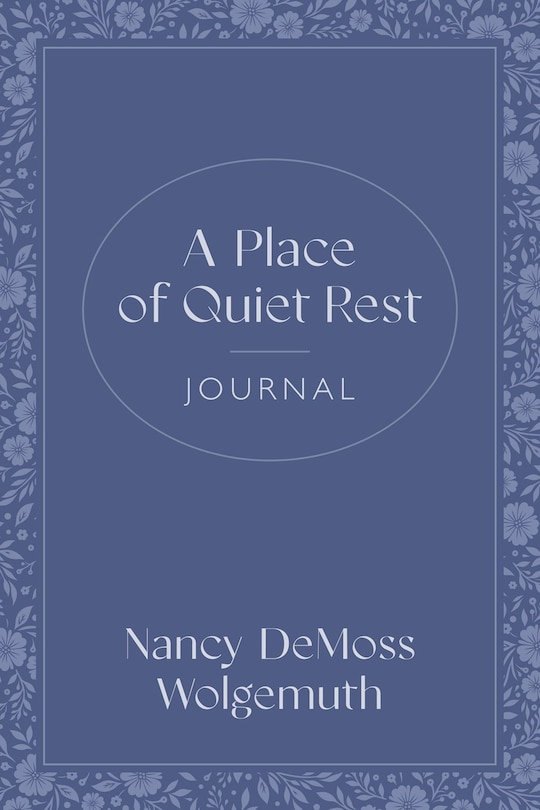 Front cover_A Place of Quiet Rest Journal