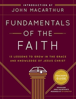 Front cover_Fundamentals of the Faith Teacher's Guide