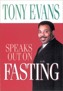 Couverture_Tony Evans Speaks Out On Fasting