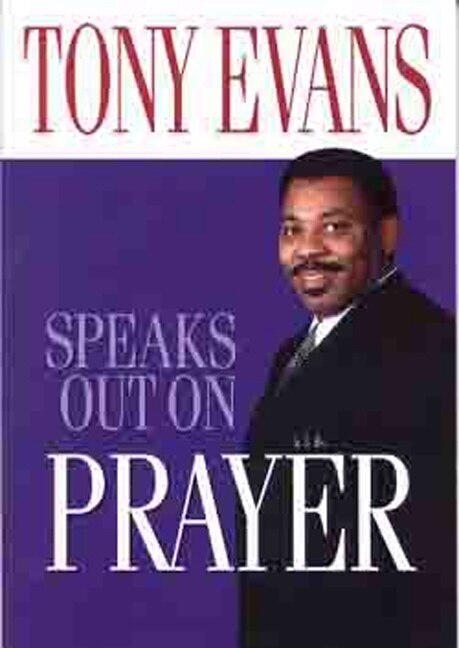 Couverture_Tony Evans Speaks Out On Prayer