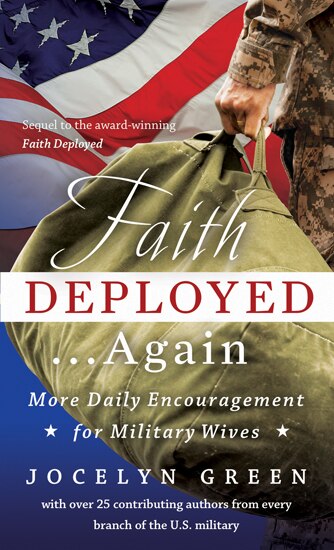 FAITH DEPLOYED AGAIN: More Daily encouragement for Military Wives