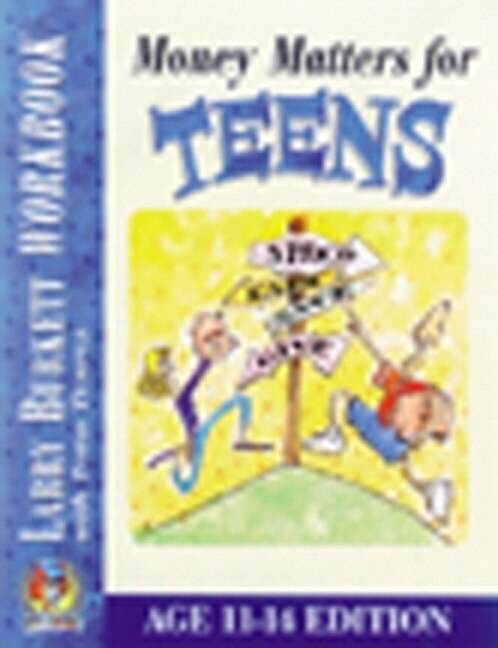 Front cover_Money Matters Workbook for Teens (Ages 11-14)